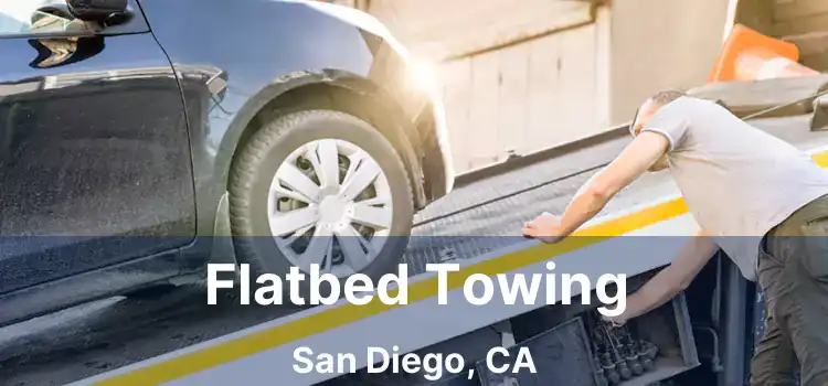 Flatbed Towing San Diego, CA