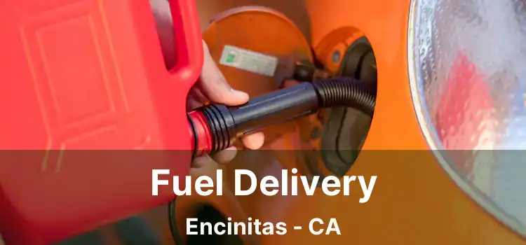 Fuel Delivery Encinitas - CA