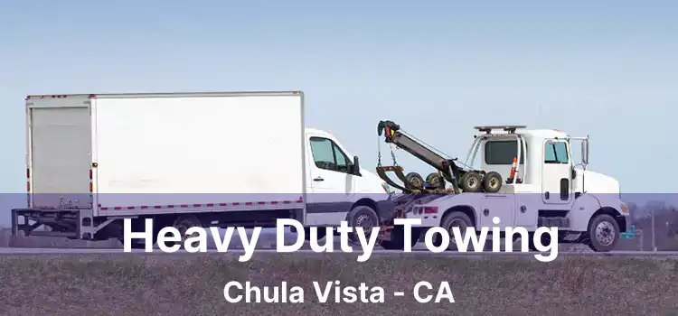 Heavy Duty Towing Chula Vista - CA