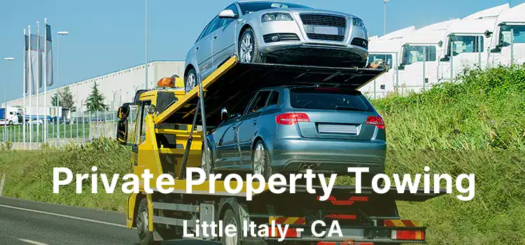 Private Property Towing Little Italy - CA