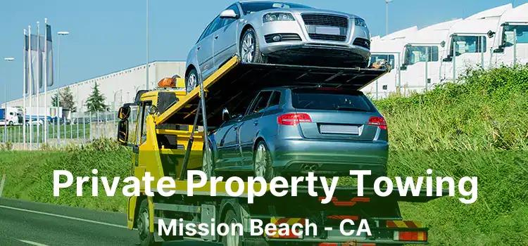 Private Property Towing Mission Beach - CA