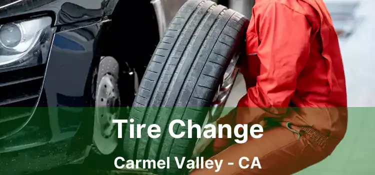 Tire Change Carmel Valley - CA