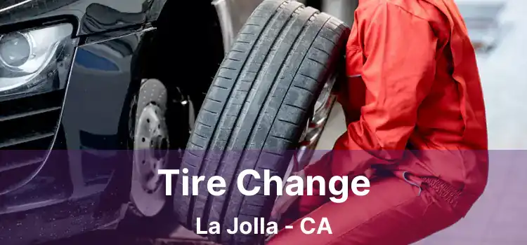 Tire Change La Jolla - CA