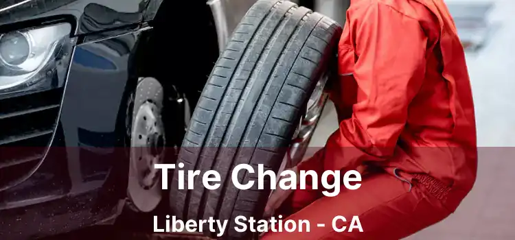 Tire Change Liberty Station - CA