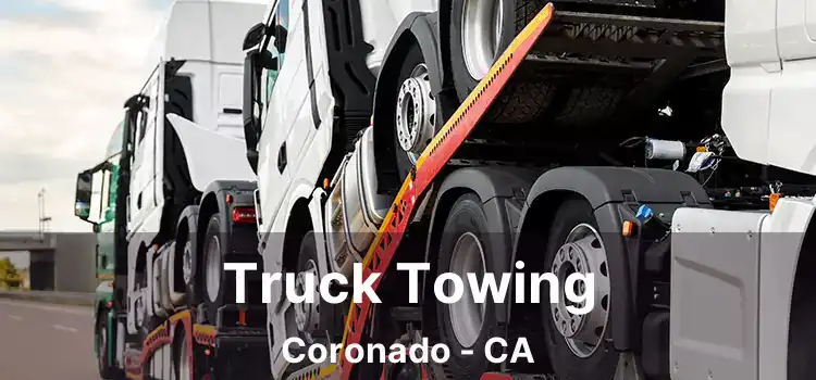 Truck Towing Coronado - CA