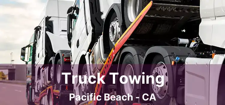 Truck Towing Pacific Beach - CA