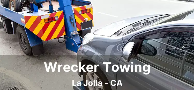 Wrecker Towing La Jolla - CA