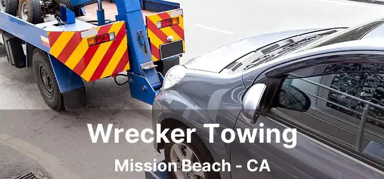 Wrecker Towing Mission Beach - CA